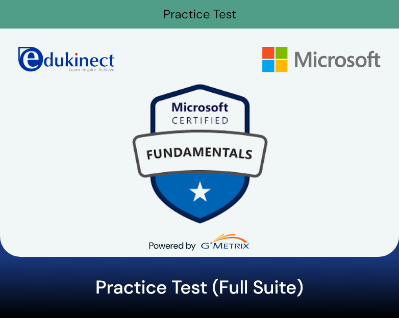 GMetrix Practice Test for Microsoft Certified Fundamentals - Full Suite